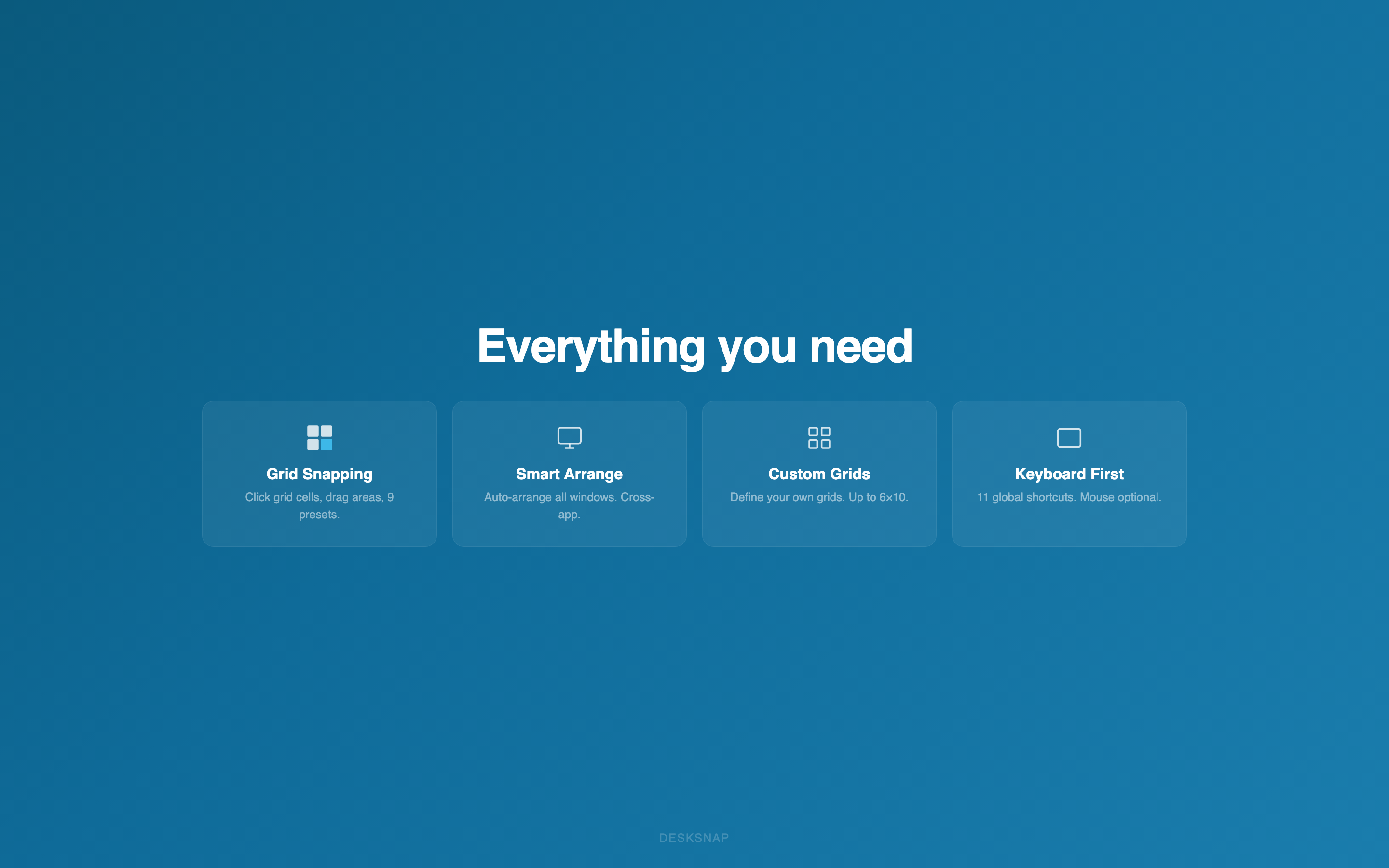 Everything you need: Grid Snapping, Smart Arrange, Custom Grids, Keyboard First